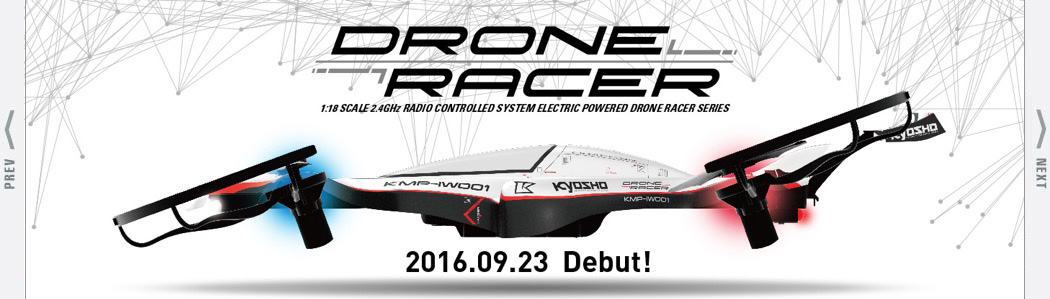 El primer Drone de Kyosho ! El Drone Racer Series 1/18 FPV